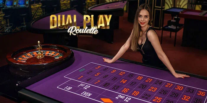 Dual-Play-Roulette---Casino-Dengan-Permainan-Terbaik-JP-Fantastis