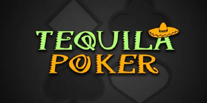 Tequila-Poker---Permainan-Seru-Di-Meja-Kasino-Modern