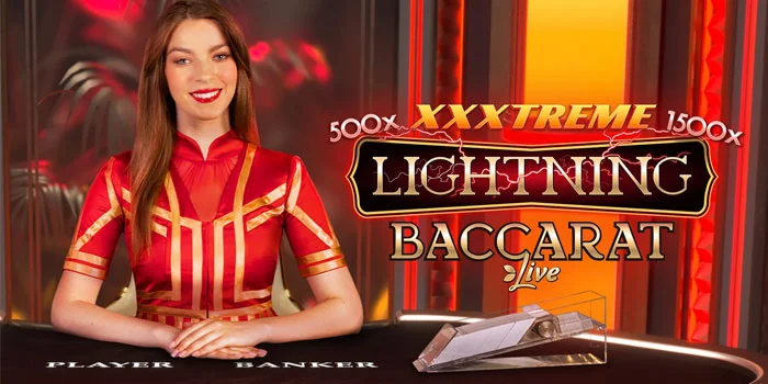 XXXtreme-Lightning-Baccarat-Casino-Seru-Potensi-Menang-Besar